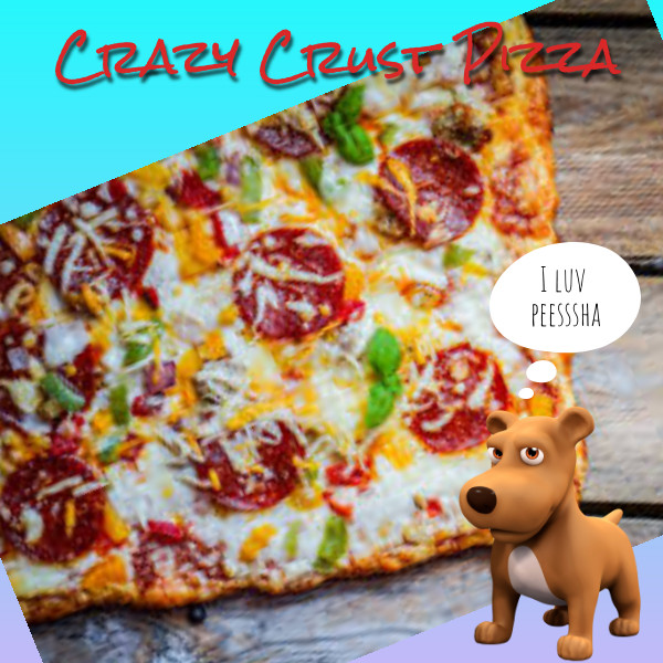 Crazy Crust Pizza