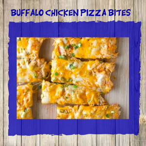 Buffalo Chicken Pizza Bites