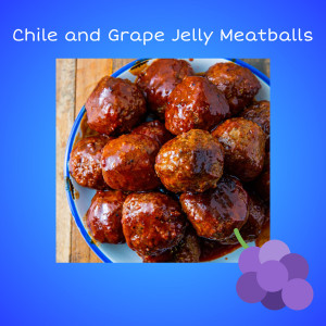 Chile and Grape Jelly Meatballs
